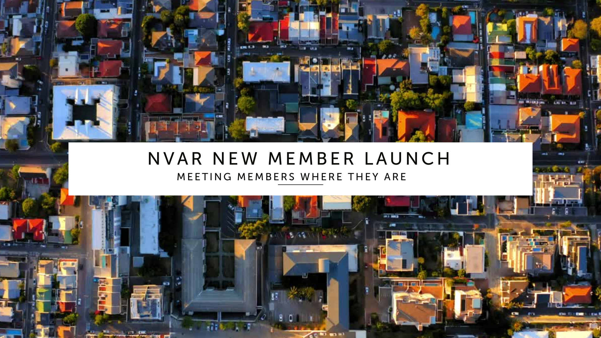 NVAR New Member Launch