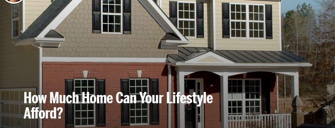 how much home can your lifestyle afford